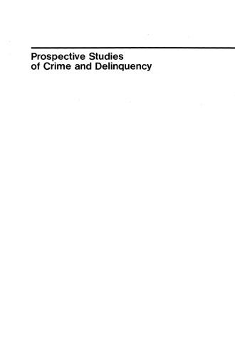 Prospective Studies of Crime and Delinquency