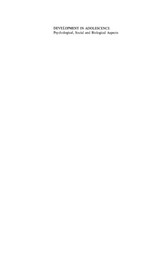 Development in Adolescence: Psychological, Social and Biological Aspects