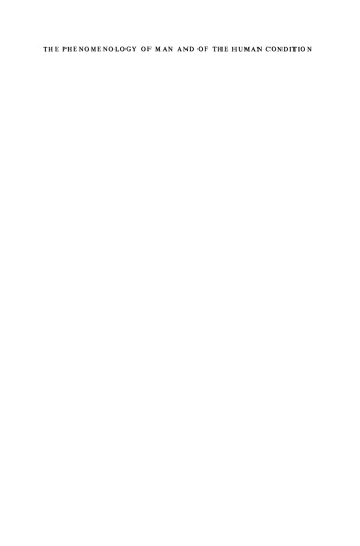 The Phenomenology of Man and of the Human Condition: Individualisation of Nature and the Human being Part I : Plotting the Territory for Interdisciplinary Communication