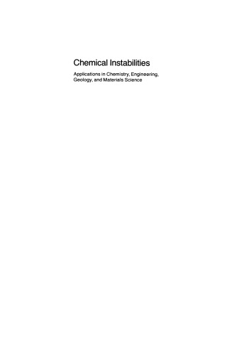 Chemical Instabilities: Applications in Chemistry, Engineering, Geology, and Materials Science
