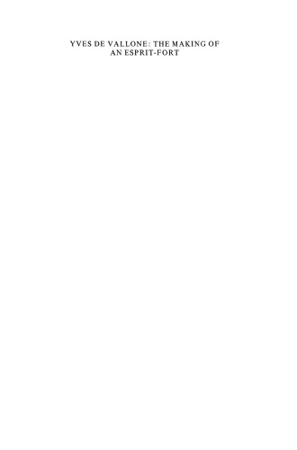 Yves de Vallone: The Making of an Esprit-Fort