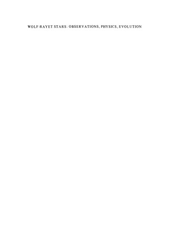 Wolf-Rayet Stars: Observations, Physics, Evolution