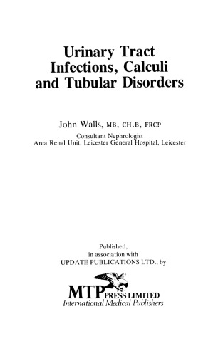 Urinary Tract Infections, Calculi and Tubular Disorders