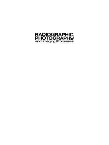 Radiographic Photography and Imaging Processes