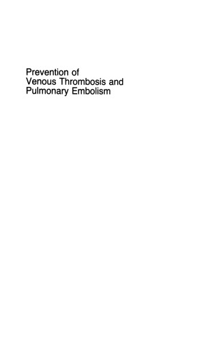 Prevention of Venous Thrombosis and Pulmonary Embolism