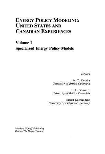 Energy Policy Modeling: United States and Canadian Experiences: Volume I Specialized Energy Policy Models