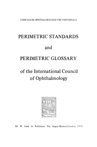 Perimetric Standards and Perimetric Glossary: of the International Council of Ophthalmology