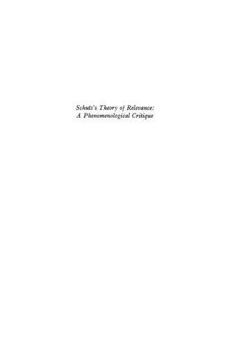 Schutz’s Theory of Relevance: A Phenomenological Critique