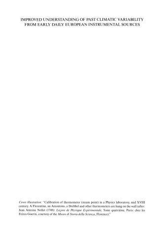 Improved Understanding of Past Climatic Variability from Early Daily European Instrumental Sources