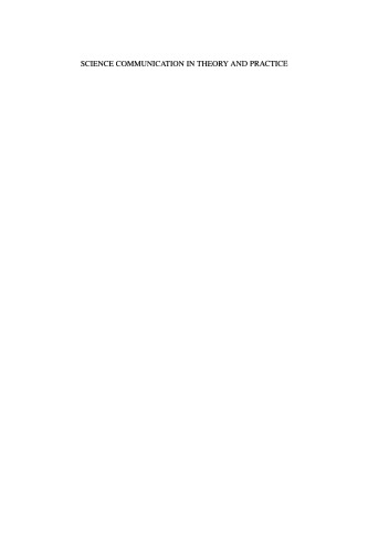 Science Communication in Theory and Practice