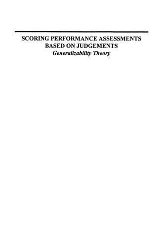 Scoring Performance Assessments Based on Judgements: Generalizability Theory