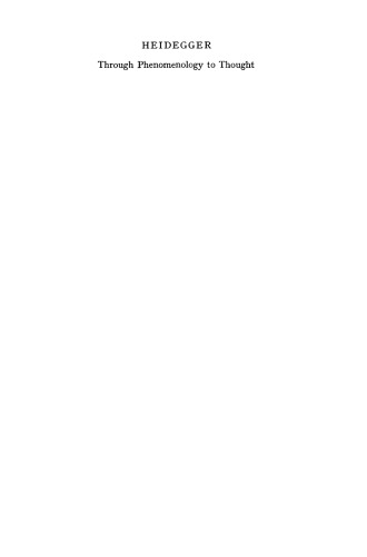 Heidegger: Through Phenomenology to Thought