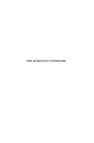 The Romantic Syndrome: Toward a New Method in Cultural Anthropology and History of Ideas