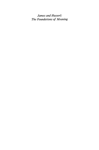 James and Husserl: The Foundations of Meaning