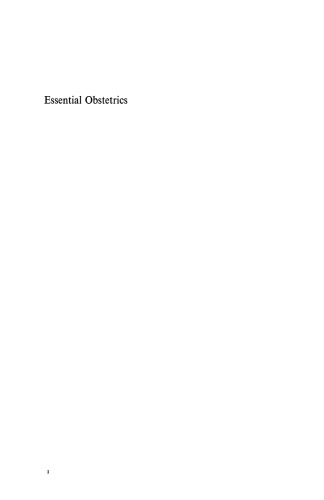 Essential Obstetrics: A guide to important principles for nurses and laboratory technicians for midwives and obstetric nurses