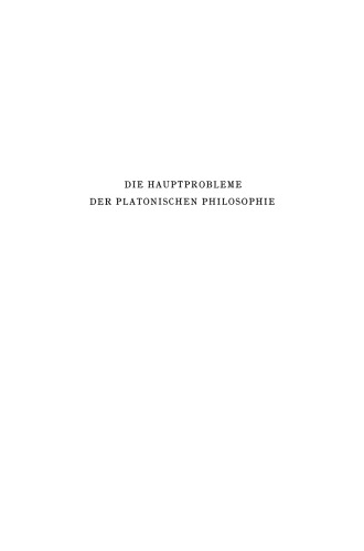 Die Hauptprobleme der Platonischen Philosophie: Heidelberger Vorlesungen 1969