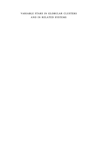 Variable Stars in Globular Clusters and in Related Systems: Proceedings of the IAU Colloquium No. 21 Held at the University of Toronto, Toronto, Canada August 29–31, 1972