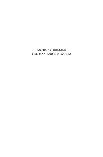 Anthony Collins: The Man and His Works
