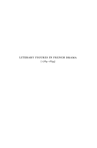 Literary Figures in French Drama (1784–1834)