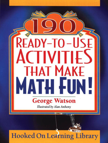 190 ready-to-use activities that make math fun!