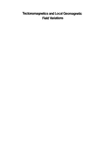 Tectonomagnetics and Local Geomagnetic Field Variations: Proceedings of IAGA/IAMAP Joint Assembly August 1977, Seattle, Washington