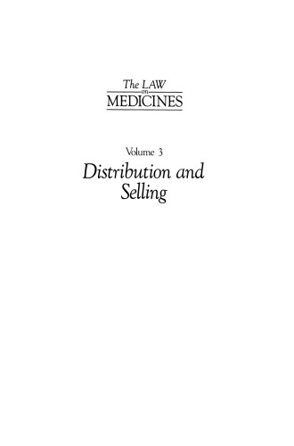The Law on Medicines: Volume 3 Distribution and Selling