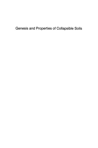 Genesis and Properties of Collapsible Soils