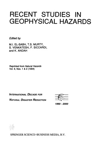 Recent Studies in Geophysical Hazards