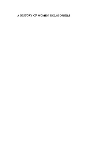 A History of Women Philosophers: Contemporary Women Philosophers, 1900-Today