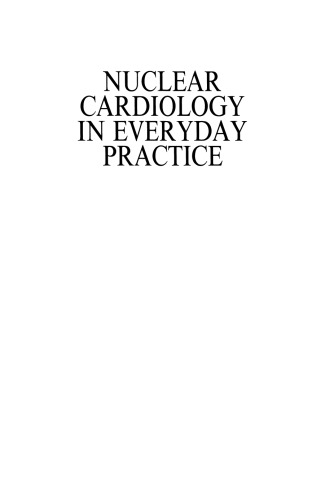 Nuclear Cardiology in Everyday Practice