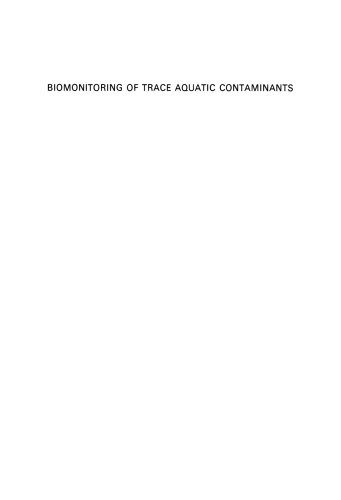 Biomonitoring of Trace Aquatic Contaminants