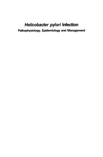 Helicobacter pylori Infection: Pathophysiology, Epidemiology and Management