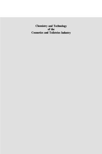 Chemistry and Technology of the Cosmetics and Toiletries Industry