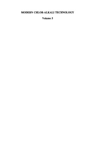 Modern Chlor-Alkali Technology: Volume 5