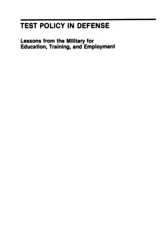 Test Policy in Defense: Lessons from the Military for Education, Training, and Employment