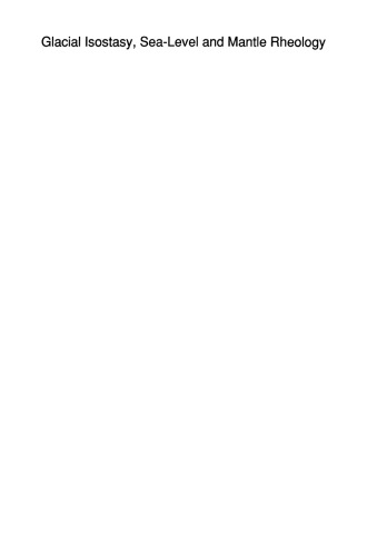 Glacial Isostasy, Sea-Level and Mantle Rheology