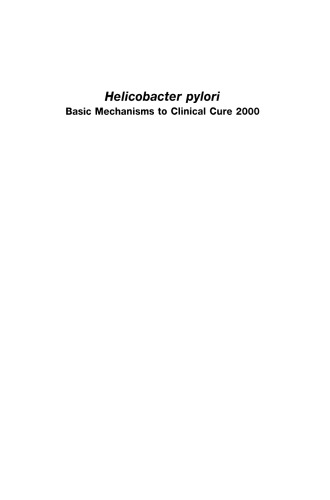 Helicobacter pylori: Basic Mechanisms to Clinical Cure 2000