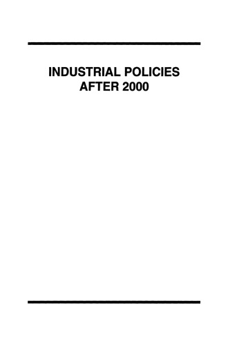 Industrial Policies After 2000