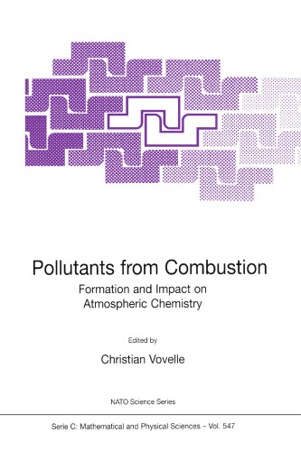 Pollutants from Combustion: Formation and Impact on Atmospheric Chemistry