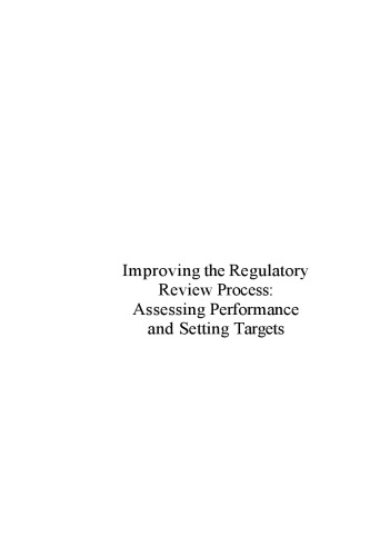 Improving the Regulatory Review Process: Assessing Performance and Setting Targets