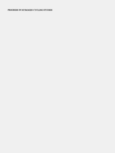 Progress in Nitrogen Cycling Studies: Proceedings of the 8th Nitrogen Workshop held at the University of Ghent, 5–8 September, 1994