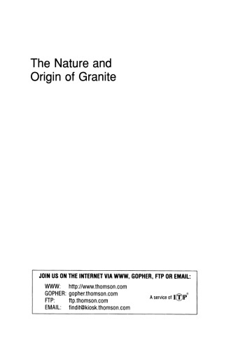 The Nature and Origin of Granite