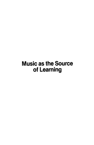Music as the Source of Learning: Consultant in Early Childhood and Remedial Education and Educational Technology