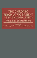 The Chronic Psychiatric Patient in the Community: Principles of Treatment