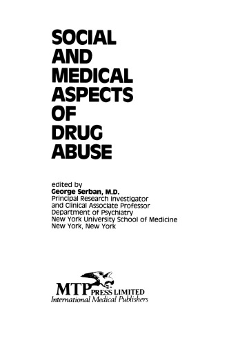 Social and Medical Aspects of Drug Abuse