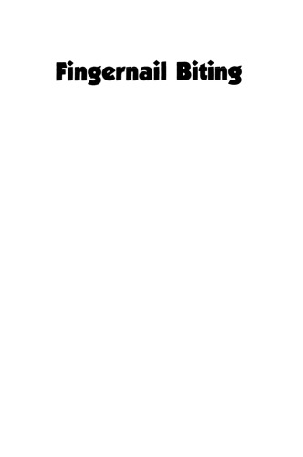 Fingernail Biting: Theory, Research and Treatment