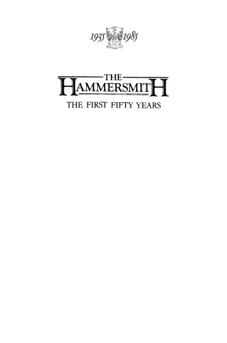 The Hammersmith 1935–1985: The First Fifty Years Royal Postgraduate Medical School at Hammersmith Hospital