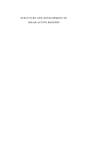 Structure and Development of Solar Active Regions