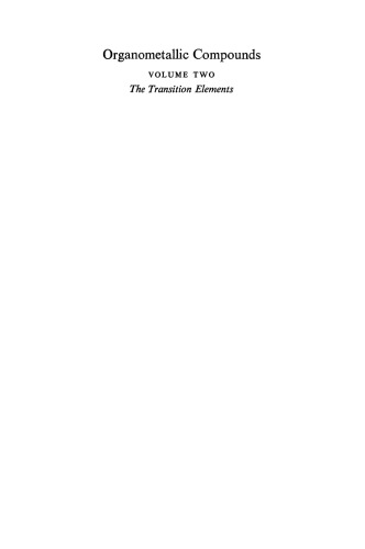Organometallic Compounds: Volume Two. The Transition Elements