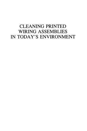 Cleaning Printed Wiring Assemblies in Today’s Environment